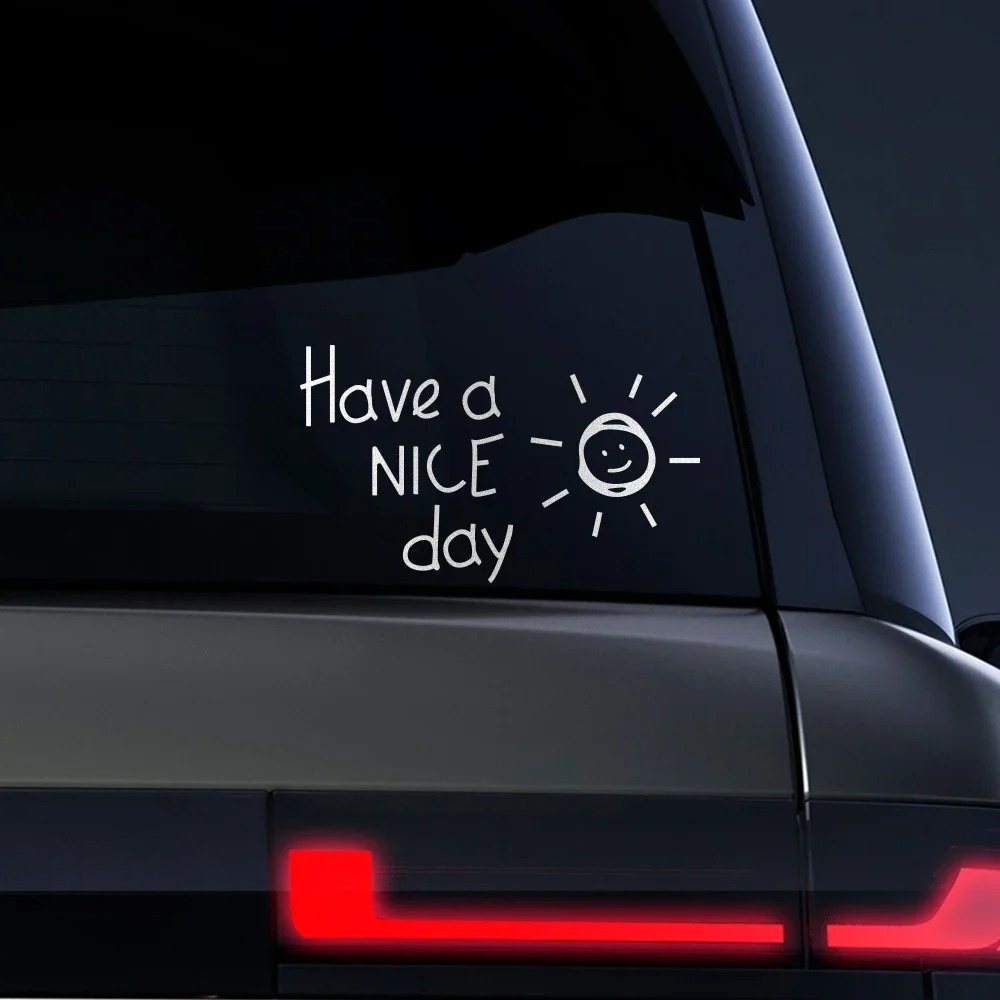 Have A Nice Day Reflective Car - Laptop Accessories To Have 评论和价格